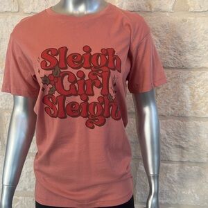 Sleigh Girl Sleigh Holiday Graphic Tee | Pink Retro Christmas Top | NWT